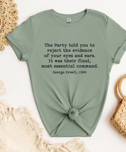 George Orwell 1984 Anti Trump Liberal Resist Shirt, Unisex Political Activist T-shirt, Social Justice, Protest Inequality Tee, Anti-Fascist