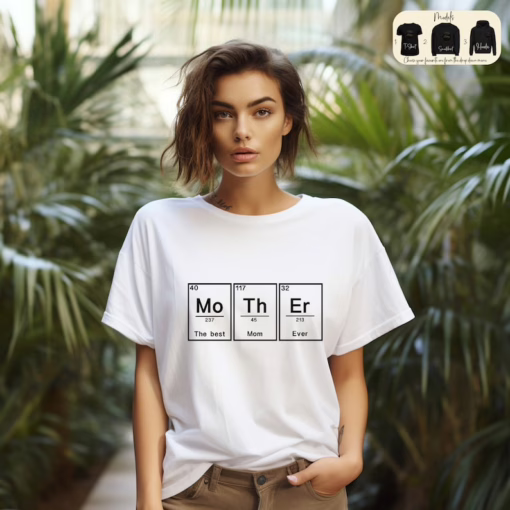 Mother T-Shirt, Best Mom Ever Sweatshirt, Chemistry Mom Tee, Mother Elements Crewneck, Mother's Day Gifts, Minimalist Mama Hoodie, Mom Gifts